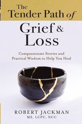 The Tender Path of Grief & Loss 1