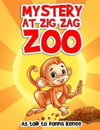 bokomslag Mystery at Zig Zag Zoo