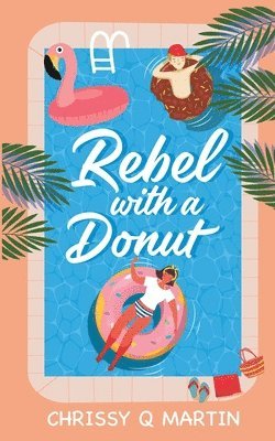 Rebel with a Donut 1