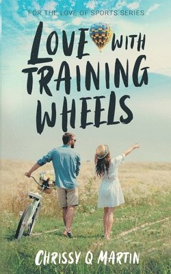 bokomslag Love with Training Wheels