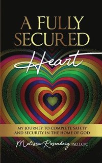 bokomslag Fully Secured Heart