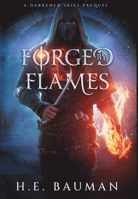 Forged by Flames 1