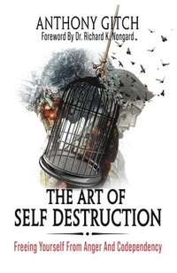 bokomslag The Art Of Self Destruction