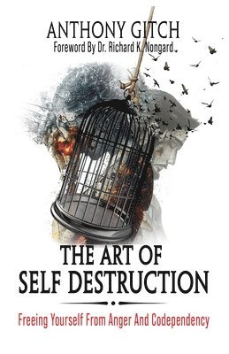 bokomslag The Art Of Self Destruction