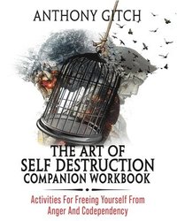 bokomslag Art Of Self Destruction Companion Workbook