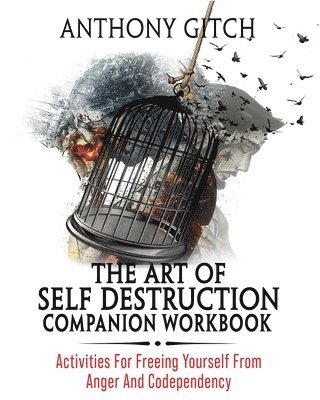 bokomslag Art Of Self Destruction Companion Workbook