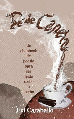 Exi Caraballo, Quisqueyana Press - Té de Canela, Häftad