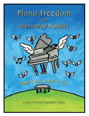 bokomslag Piano Freedom for Frustrated Pianists