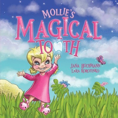 Mollie's Magical Tooth 1