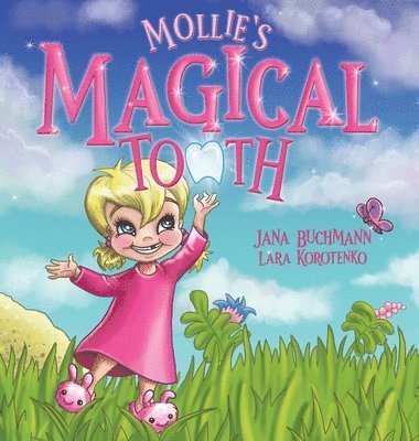 Mollie's Magical Tooth 1