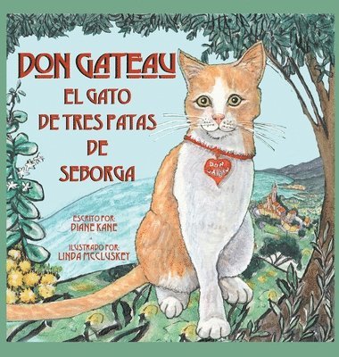 Diane Kane - Don Gateau el Gato de Tres Patas de Seborga, Inbunden