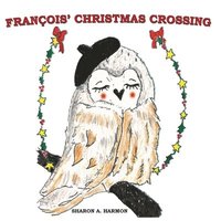 bokomslag Francois' Christmas Crossing