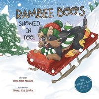 bokomslag Rambee Boo's Snowed in Too!