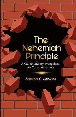 Sharon Jenkins - Nehemiah Principle, Häftad