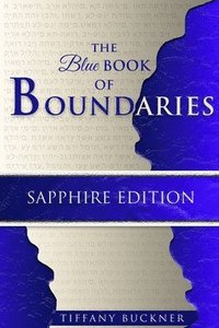 bokomslag The Blue Book of Boundaries: Sapphire Edition