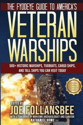 Fyddeye Guide to America's Veteran Warships