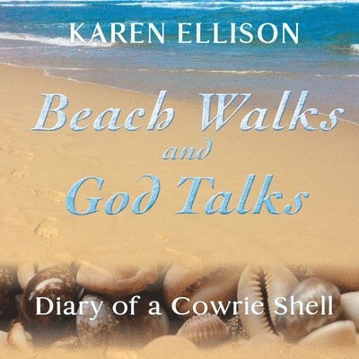 Beach Walks and God Talks 1