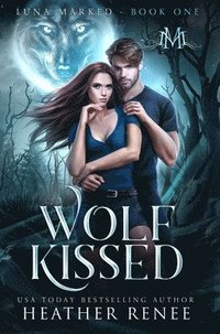 bokomslag Wolf Kissed