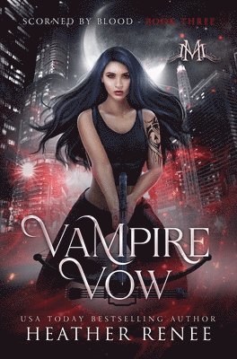 Heather Renee - Vampire Vow, Inbunden