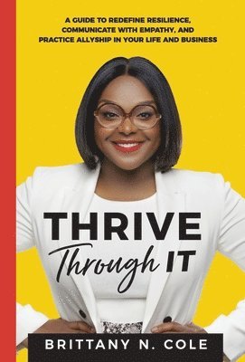 Thrive Through it 1