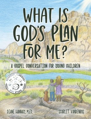 bokomslag What is God's Plan for Me? A Gospel Conversation for Young Children