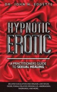 bokomslag Hypnotic Erotic