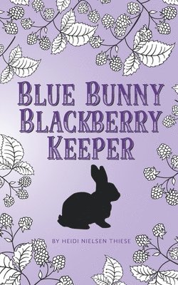 Blue Bunny Blackberry Keeper 1