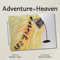 bokomslag Adventure to Heaven