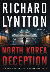 bokomslag North Korea Deception