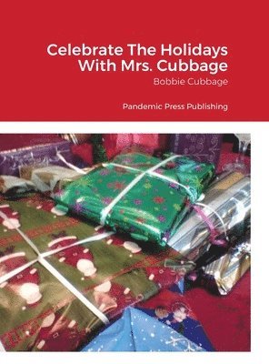 Celebrate The Holidays With Mrs. Cubbage