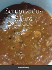 bokomslag Scrumptious Soups