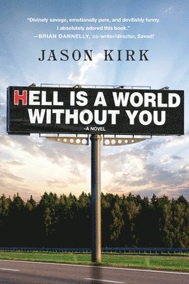 bokomslag Hell Is a World Without You