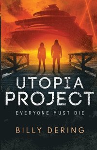 bokomslag Utopia Project- Everyone Must Die