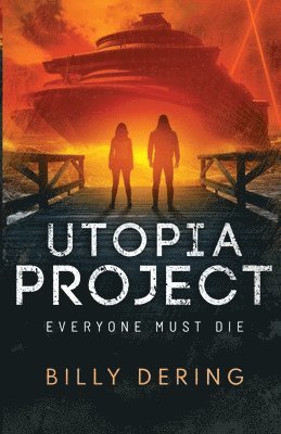 Utopia Project- Everyone Must Die 1