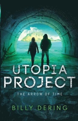 bokomslag Utopia Project- The Arrow of Time