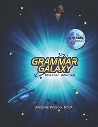 bokomslag Grammar Galaxy Blue Star: Mission Manual