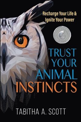 Trust Your Animal Instincts