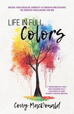 bokomslag Life In Full Colors