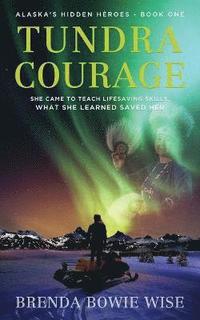 bokomslag Tundra Courage