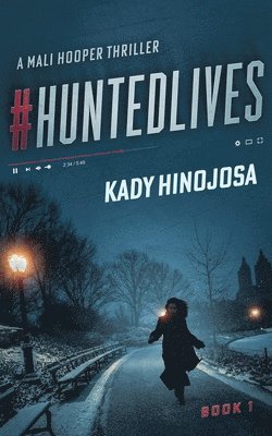 #HuntedLives 1