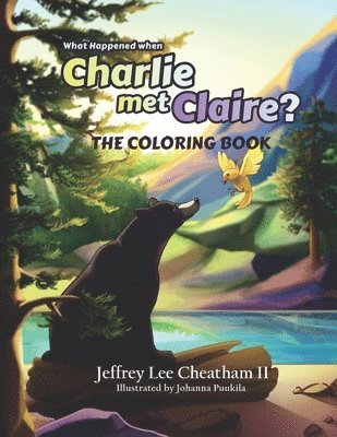 What Happened when Charlie met Claire?: Coloring Book 1