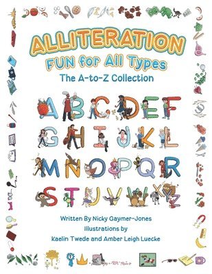 Nicky Gaymer-Jones - Alliteration Fun For All Types, Häftad