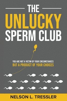 The Unlucky Sperm Club 1