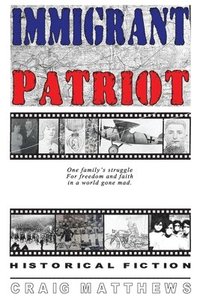 bokomslag Immigrant Patriot
