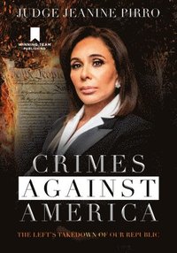 bokomslag Crimes Against America