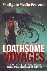 bokomslag Loathsome Voyages
