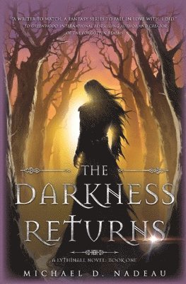 Michael D Nadeau, Michael D. Nadeau, D Nadeau, Michael - Darkness Returns, Häftad