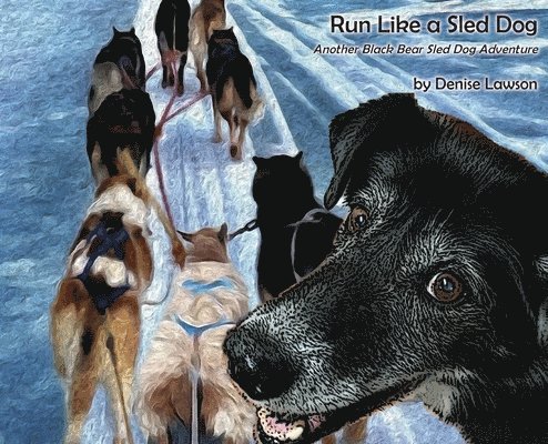 Run Like a Sled Dog 1