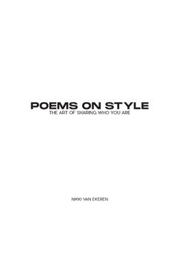 Poems on Style: the Art of Sharing Who You Are 1