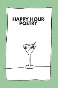 bokomslag Happy Hour Poetry